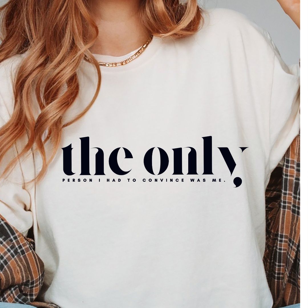 The Only Person T-Shirt
