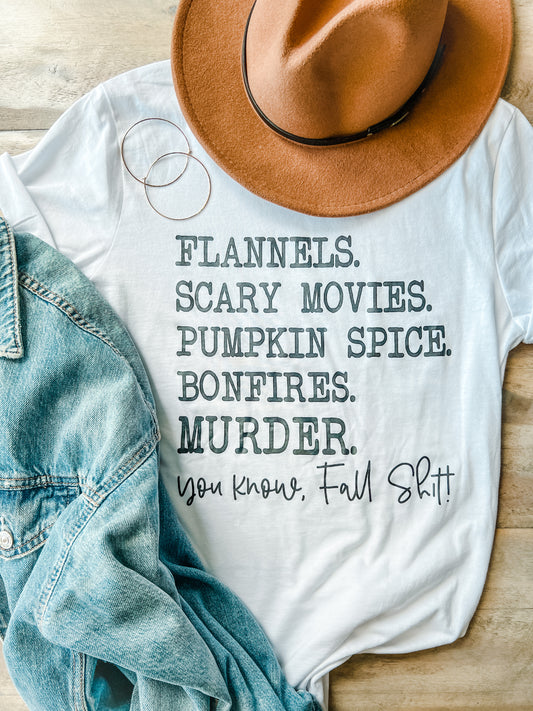 Fall Shit T-Shirt